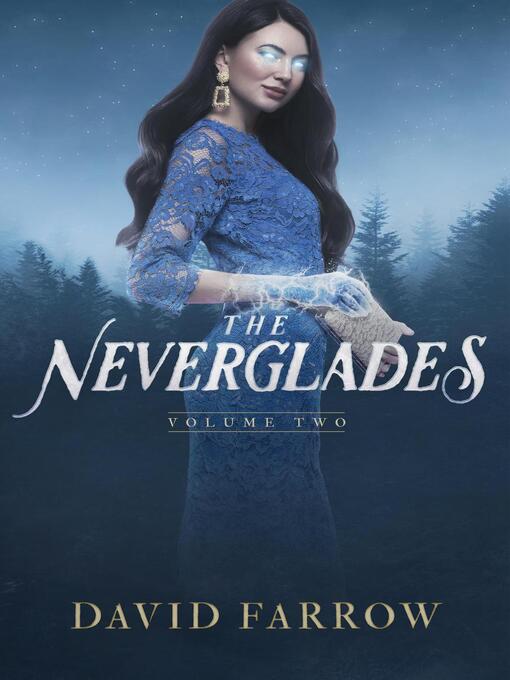 Title details for The Neverglades by David Farrow - Available